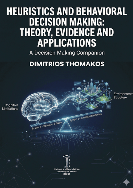Heuristics and Behaviorial Decision Making Theory Evidence and Applications - Cybernetics and Artificial Intelligence Lab