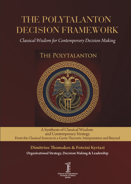 The Polytalanton Decision Framework Classical Wisdom for Contemporary Decision Making - Cybernetics and Artificial Intelligence Lab